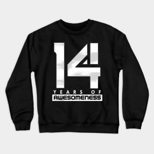 'Fourteen Years of Awesomeness' Cool Birthday Gift Crewneck Sweatshirt